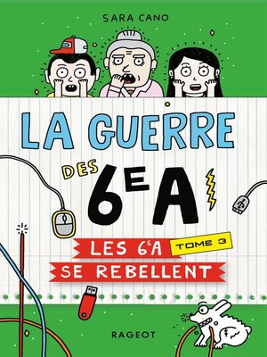 cover image of La guerre des 6e A--Les 6e a se rebellent